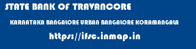 STATE BANK OF TRAVANCORE  KARNATAKA BANGALORE URBAN BANGALORE KORAMANGALA  ifsc code